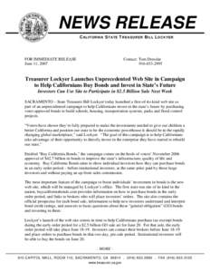 NEWS RELEASE CALIFORNIA STATE TREASURER BILL LOCKYER FOR IMMEDIATE RELEASE June 11, 2007