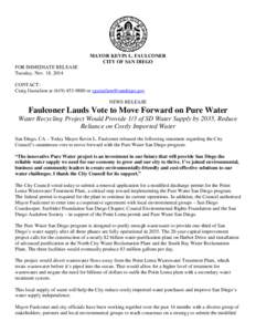 MAYOR KEVIN L. FAULCONER CITY OF SAN DIEGO FOR IMMEDIATE RELEASE Tuesday, Nov. 18, 2014 CONTACT: Craig Gustafson at[removed]or [removed]