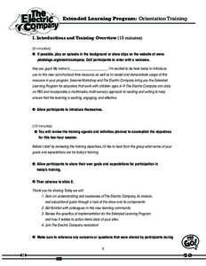 Extended Learning Program: Orientation Training  I. Introductions and Training Overview (15 minutes) (5 minutes)  If possible, play an episode in the background or show clips on the website at www.