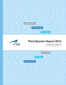 Third Quarter Report 2015 FINANCIAL REPORT for the three months ended December 31, 2014 