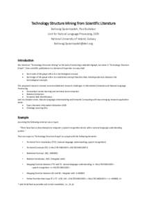 Technology Structure Mining from Scientific Literature Behrang Qasemizadeh, Paul Buitelaar Unit for Natural Language Processing, DERI National University of Ireland, Galway 