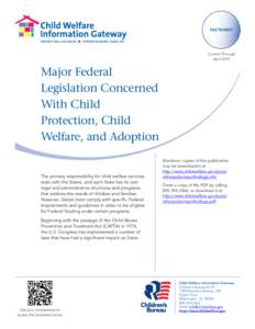 Major Federal Legislation Concerned With Child Protection, Child Welfare, and Adoption
