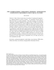 THE COMBINATORIAL ASSIGNMENT PROBLEM: APPROXIMATE COMPETITIVE EQUILIBRIUM FROM EQUAL INCOMES ERIC BUDISH Abstract.