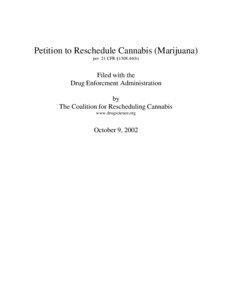 Petition to Reschedule Cannabis (Marijuana) per 21 CFR §[removed]b)