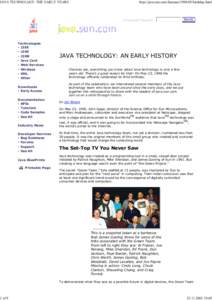 JAVA TECHNOLOGY: THE EARLY YEARS  1 of 9 http://java.sun.com/features[removed]birthday.html