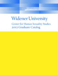 Clinical psychology / Medicine / Coalition of Urban and Metropolitan Universities / Eastern Pennsylvania Rugby Union / Widener University / Widener family / Practicum / Physical therapy education / Clinical neuropsychology / Psychology / Psychiatry / Council of Independent Colleges