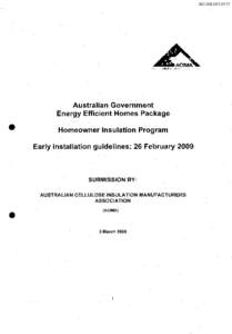 ACI[removed]Australian Government Energy Efficient Homes Package Homeowner Insulation Program Early installation guidelines: 26 February 2009