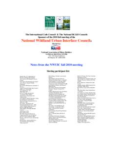 The International Code Council & The National RC&D Councils Sponsors of the 2010 fall meeting of the National Wildland Urban Interface Council® Hosted by: