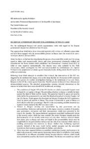 23rd October[removed]HE Ambassador Agshin Mehdiyev Ambassador/Permanent Representative of the Republic of Azerbaijan The United Nations and President of the Security Council