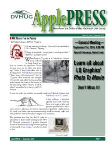 News from the Diablo Valley Macintosh User Group Volume 29, Issue 9 • September 2010  MAC Musings From the President By Michael A. Clasen, DVMUG President