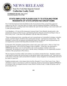 NEWS RELEASE From New York State Inspector General Catherine Leahy Scott FOR IMMEDIATE RELEASE: Sept 12, 2014 Contact Bill Reynolds: [removed]