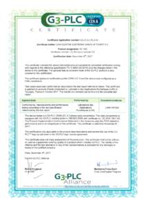 Annex 2: Protocol Implementation Conformance Statement (PICS) PICS related to performanceThe device tested is a G3-PLC CENELEC A 3-phase data concentrator communicating on 3 phases. Testing was performed on pha