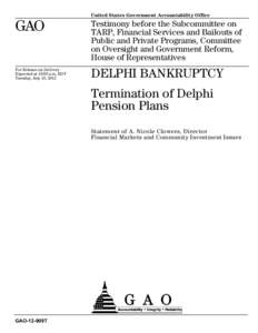 GAO-12-909T, DELPHI BANKRUPTCY: Termination of Delphi Pension Plans