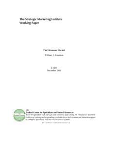 The Strategic Marketing Institute Working Paper The Edamame Market William A. Knudson