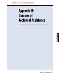 Archived Information  Appendix D: Sources of Technical Assistance D: Tech. Assistance