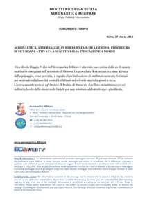 MINISTERO DELLA DIFESA AERONAUTICA MILITARE Ufficio Pubblica Informazione COMUNICATO STAMPA Roma, 30 marzo 2015