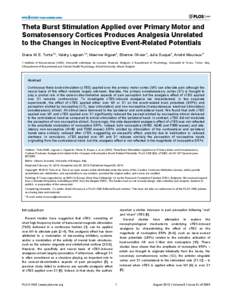 Theta Burst Stimulation Applied over Primary Motor and Somatosensory Cortices Produces Analgesia Unrelated to the Changes in Nociceptive Event-Related Potentials Diana M. E. Torta1,2, Valéry Legrain1,3, Maxime Algoet1, 