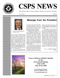 CSPS NEWS THE NEWSLETTER OF THE CANADIAN SOCIETY OF PLASTIC SURGEONS Vol. 19, No. 3[removed] 1234567890123456789012