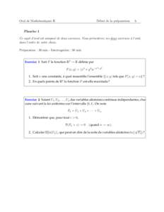 Oral de Math´ematiques II  D´ebut de la pr´eparation: h