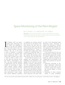 Space Monitoring of the Perm Region By S.V. Piankov1, A.I. Ponomarchuk1, A.N. Shikhov1 Key words: Perm State National Research University, Center for GIS and Technology, Center of Space Monitoring, Earth remote sensing, 