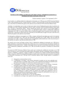 NOTIFICACIÓN SOBRE LAS PRÁCTICAS DE PRIVACIDAD: CONFIDENCIALIDAD DE LA INFORMACIÓN RELACIONADA CON EL VIH Fecha de entrada en vigencia: 23 de septiembre de 2013 La privacidad y la confidencialidad de la información r