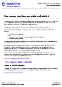 Printed from onat 10:30:30  Professionalising the social care workforce and protecting the public  How to apply to register as a social work student