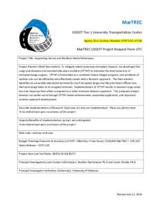 MarTREC USDOT Tier 1 University Transportation Center Agency ID or Contract Number: DTRT13-G-UTC50 MarTREC USDOT Project Request Form UTC Project Title: Supporting Secure and Resilient Inland Waterways