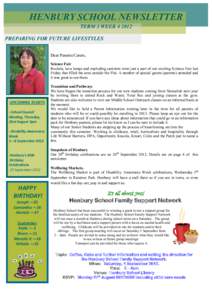 HENBURY SCHOOL NEWSLETTER TERM 3 WEEKPREPARING FOR FUTURE LIFESTYLES Dear Parents/Carers, Science Fair Rockets, lava lamps and exploding canisters were just a part of our exciting Science Fair last