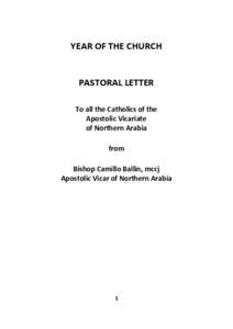 YEAR OF THE CHURCH  PASTORAL LETTER To all the Catholics of the Apostolic Vicariate of Northern Arabia