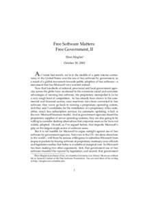 Free Software Matters: Free Government, II Eben Moglen∗ October 30, 2002  A