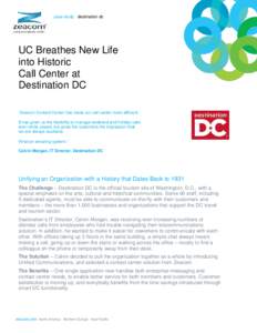 case study destination dc  UC Breathes New Life into Historic Call Center at Destination DC