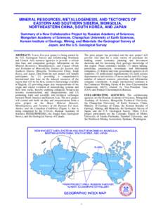 MINERAL RESOURCES, METALLOGENESIS, AND TECTONICS OF  EASTERN AND SOUTHERN SIBERIA, MONGOLIA, NORTHEASTERN CHINA, SOUTH KOREA, AND JAPAN