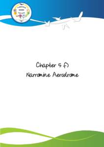 Chapter 5 f) Narromine Aerodrome This page intentionally left blank  Narromine