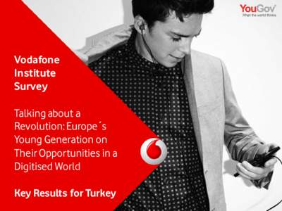 Vodafone Institute Survey Talking about a Revolution: Europe´s