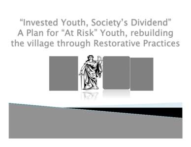 Invested Youth Building Village IIRP conf 2014 m power point.pptx