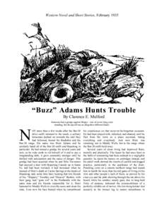 Western Novel and Short Stories, February 1935  “Buzz” Adams Hunts Trouble By Clarence E. Mulford  N