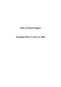 Shire of Mount Magnet  Standing Orders Local Law 2002 WESTERN AUSTRALIA _____________