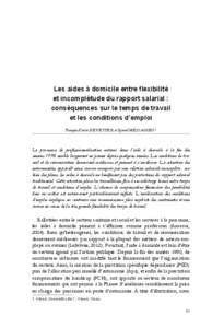 Les aides à domicile entre flexibilité et incomplétude du rapport salarial : conséquences sur le temps de travail et les conditions d’emploi François-Xavier DEVETTER et Djamel MESSAOUDI 1