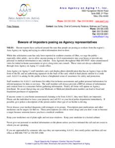 Area Agency on Aging 11, Inc[removed]Youngstown-Warren Road Suite 2685, 2nd Floor Niles, Ohio[removed]Phone: [removed]Fax: [removed]www.aaa11.org Press Release