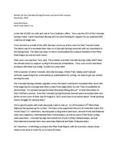 Written for the Colorado Springs Business Journal at their request. December, 2012 Andy Bohlmann Sand Creek Sports, Inc.  In the Fall of 1990 my wife and I sat in Terry Sullivan’s office. Terry was the CEO of the Color