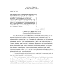 STATE OF VERMONT PUBLIC SERVICE BOARD Docket No[removed]Joint Petition of Green Mountain Power Corporation and Vermont Electric Cooperative, Inc. for a certificate of public good, pursuant to 30 V.S.A. Section 248,