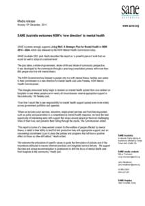 Media release Monday 15th December, 2014 www.sane.org  SANE Australia welcomes NSW’s ‘new direction’ to mental health