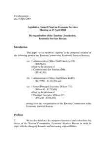 For discussion on 23 April 2001 Legislative Council Panel on Economic Services Meeting on 23 April 2001 Re-organization of the Tourism Commission,