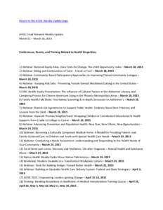 Return to the AHDC Weekly Update page  AHDC Email Network Weekly Update March 12 – March 18, 2015  Conferences, Events, and Training Related to Health Disparities: