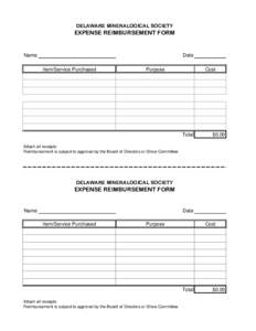 DELAWARE MINERALOGICAL SOCIETY  EXPENSE REIMBURSEMENT FORM Name