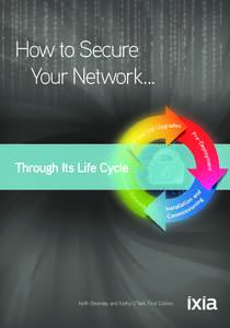 How to Secure Your Network... Through Its Life Cycle  Keith Bromley and Kathy O’Neil. First Edition.