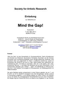 Society for Artistic Research Einladung zur Teilnahme an Mind the Gap! Symposion