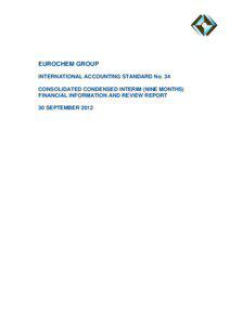 EUROCHEM GROUP INTERNATIONAL ACCOUNTING STANDARD No. 34 CONSOLIDATED CONDENSED INTERIM (NINE MONTHS)