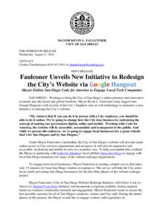 MAYOR KEVIN L. FAULCONER CITY OF SAN DIEGO FOR IMMEDIATE RELEASE Wednesday, August 27, 2014 CONTACT: Charles Chamberlayne[removed]or [removed]