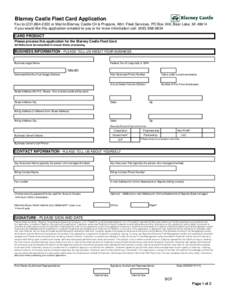 Blarney Castle Fleet Card Application Fax to:([removed]or Mail to:Blarney Castle Oil & Propane, Attn: Fleet Services, PO Box 246, Bear Lake, MI[removed]If you would like this application emailed to you or for more info